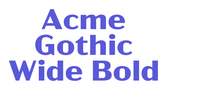 Acme Gothic Wide Bold Font