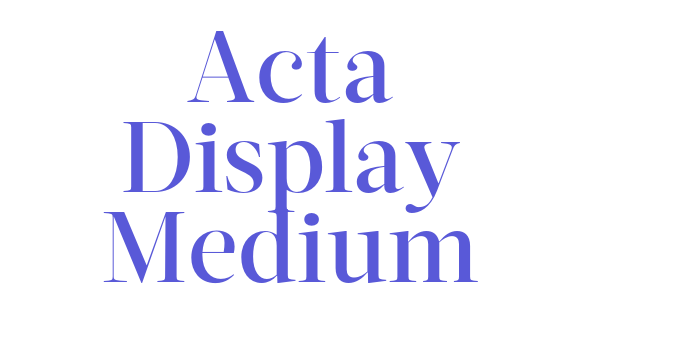 Acta Display Medium Font