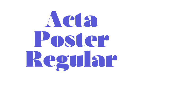 Acta Poster Regular Font Download