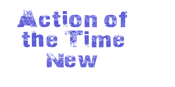 Action of the Time New Font Download