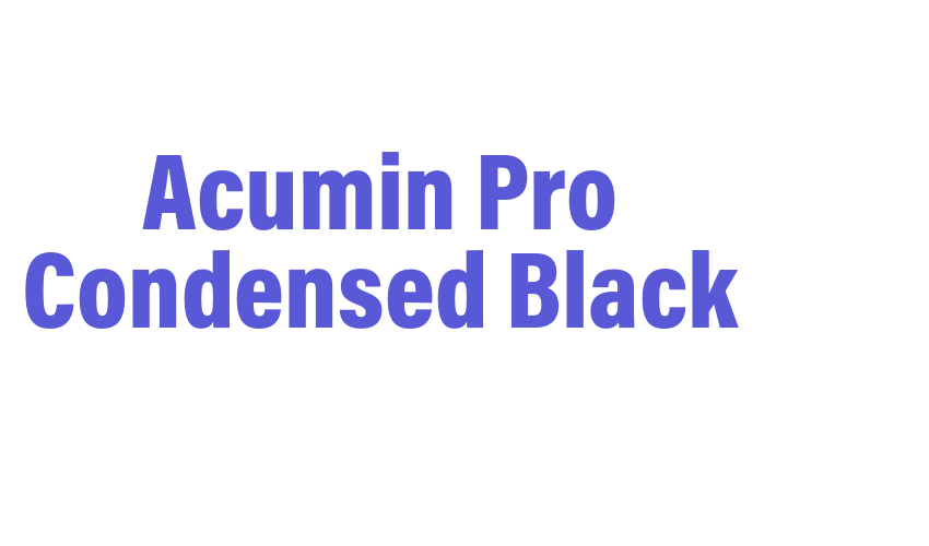 Acumin Pro Condensed Black Font Download