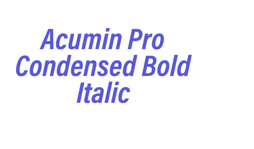 Acumin Pro Condensed Bold Italic Font Download