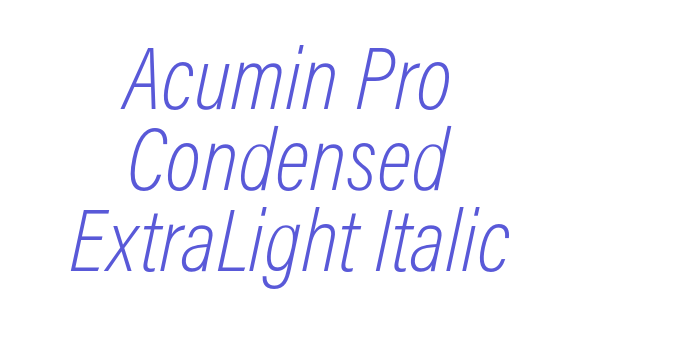 Acumin Pro Condensed ExtraLight Italic Font Download