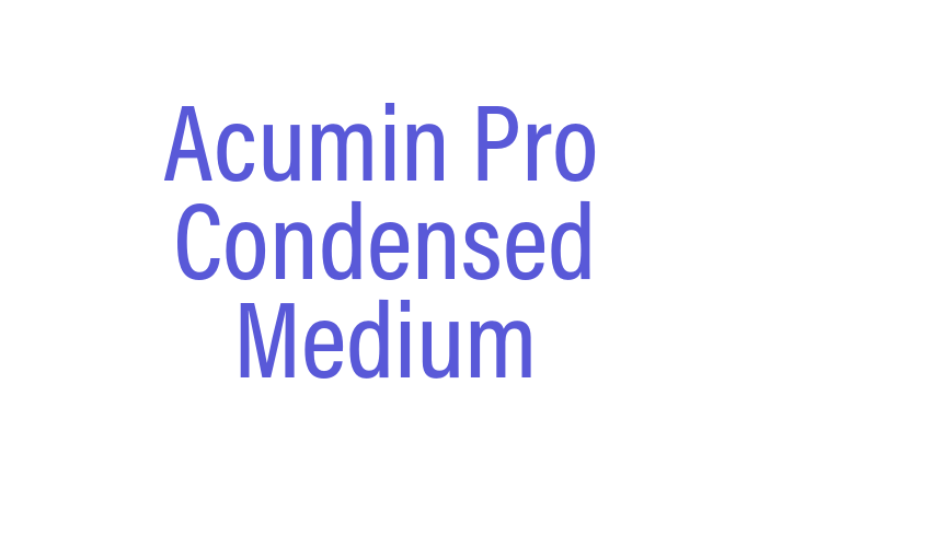 Acumin Pro Condensed Medium Font Download