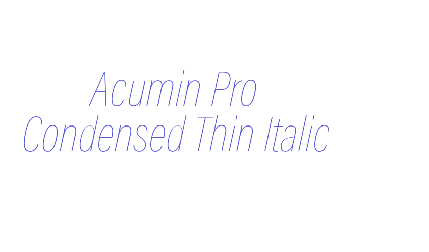 Acumin Pro Condensed Thin Italic Font Download