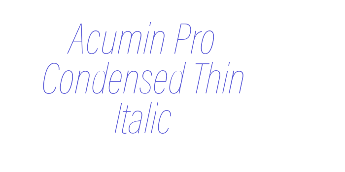 Acumin Pro Condensed Thin Italic Font Download