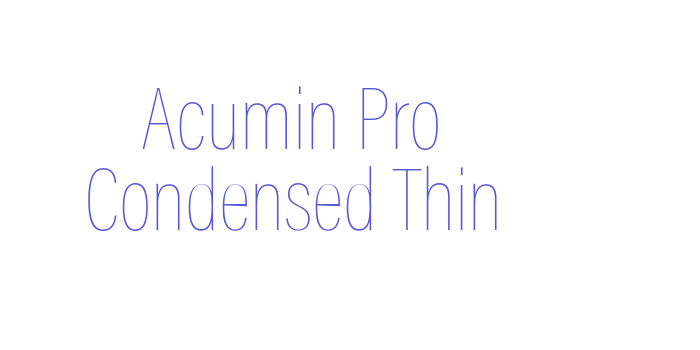 Acumin Pro Condensed Thin Font Download