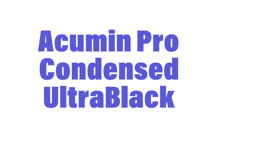 Acumin Pro Condensed UltraBlack Font Download