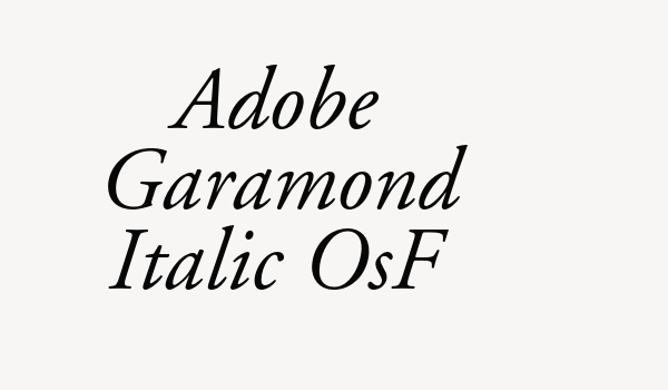 Adobe Garamond Italic OsF Font