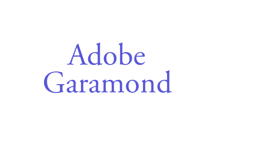 Adobe Garamond Font