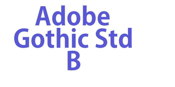 Adobe Gothic Std B Font