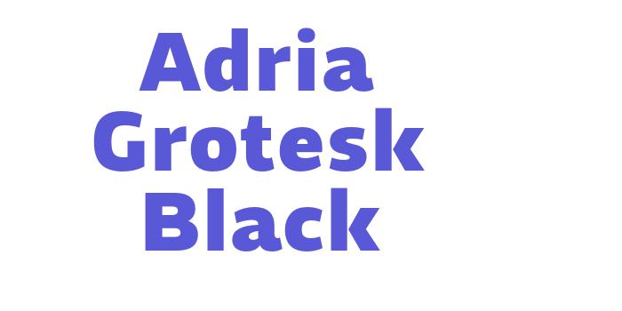 Adria Grotesk Black Font