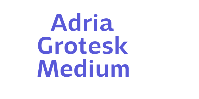 Adria Grotesk Medium Font Download