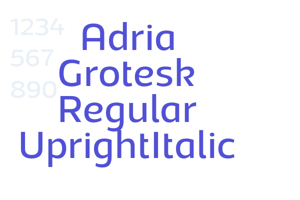 Adria Grotesk Regular UprightItalic