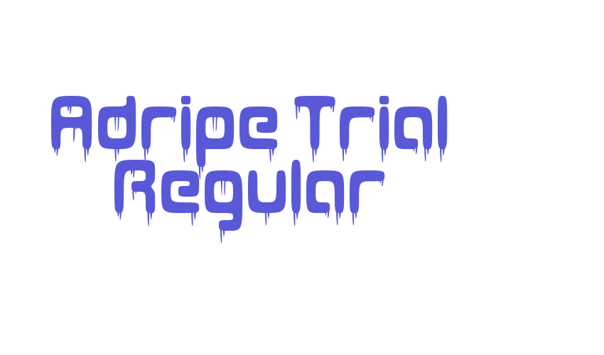 Adripe Trial Regular Font Download