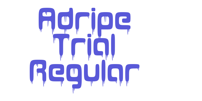 Adripe Trial Regular Font