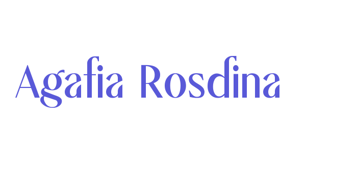 Agafia Rosdina Font