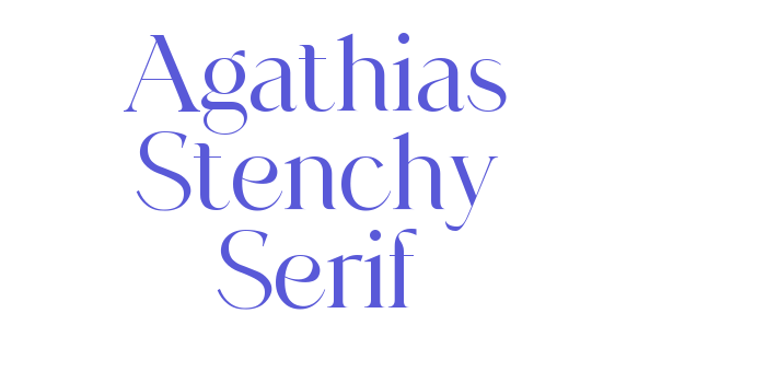 Agathias Stenchy Serif Font