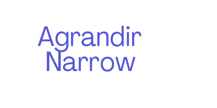 Agrandir Narrow Font Download