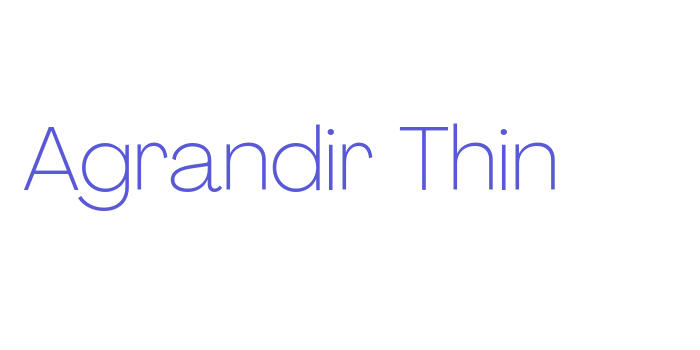 Agrandir Thin Font Download