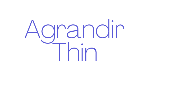 Agrandir Thin Font