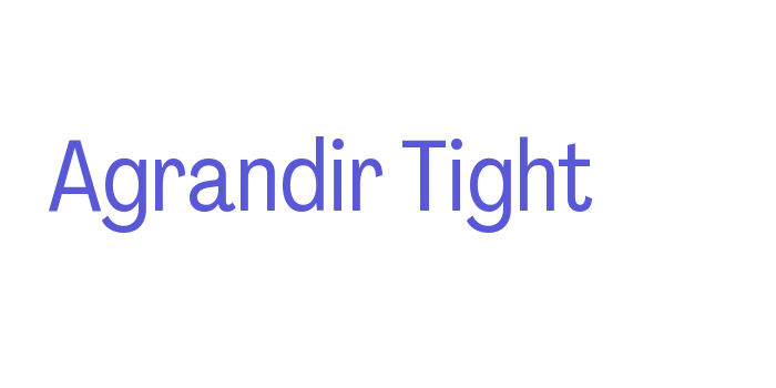 Agrandir Tight Font Download