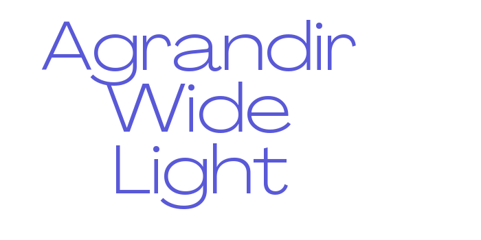 Agrandir Wide Light Font