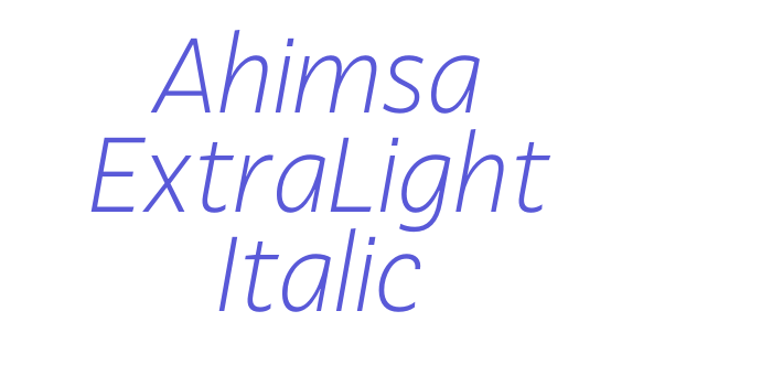 Ahimsa ExtraLight Italic Font