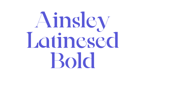 Ainsley Latinesed Bold Font Download