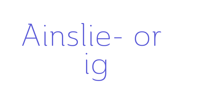 Ainslie-Nor Lig Font