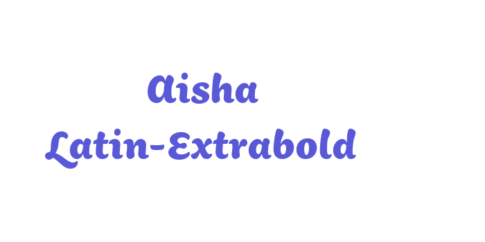 Aisha Latin-Extrabold Font Download