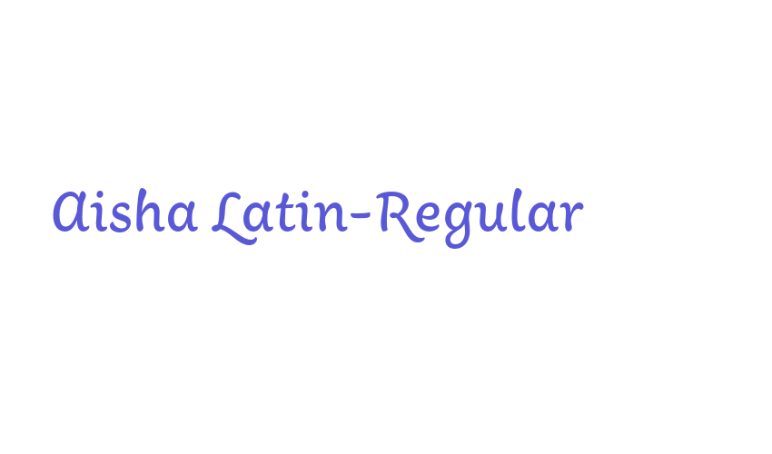 Aisha Latin-Regular Font