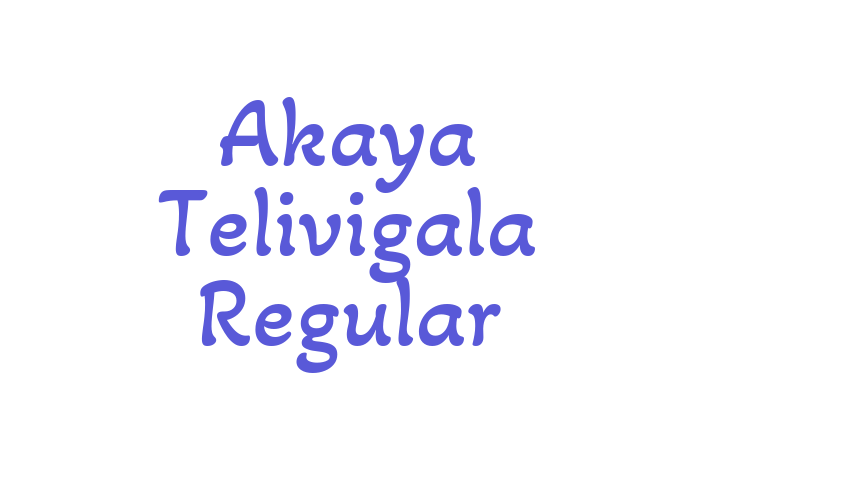 Akaya Telivigala Regular Font