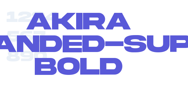 Akira Expanded-Super Bold font free