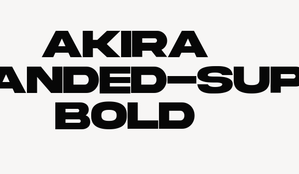 Akira Expanded-Super Bold Font