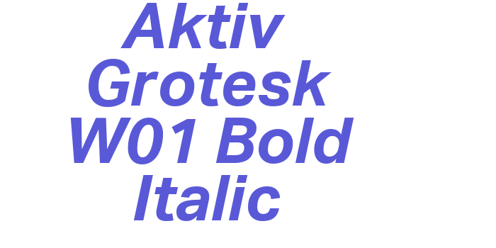 Aktiv Grotesk W01 Bold Italic Font Download