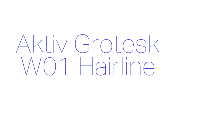 Aktiv Grotesk W01 Hairline Font Download