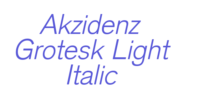 Akzidenz Grotesk Light Italic Font Download