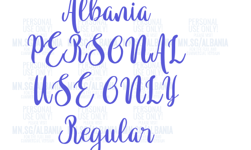 Albania PERSONAL USE ONLY Regular Font Download