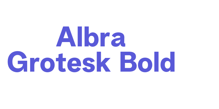 Albra Grotesk Bold Font Download