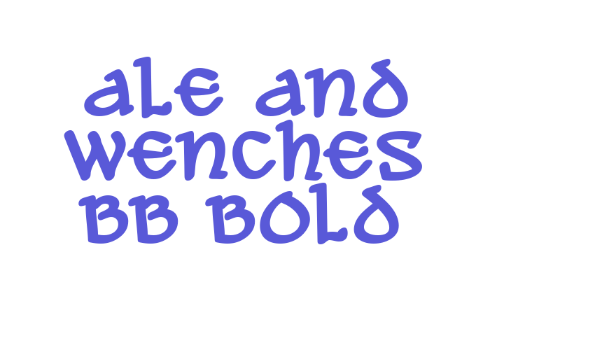 Ale and Wenches BB Bold Font Download