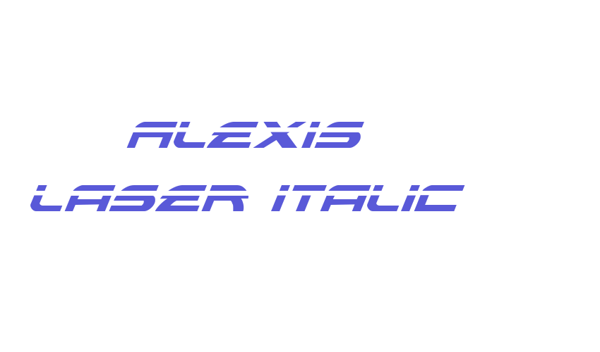 Alexis Laser Italic Font