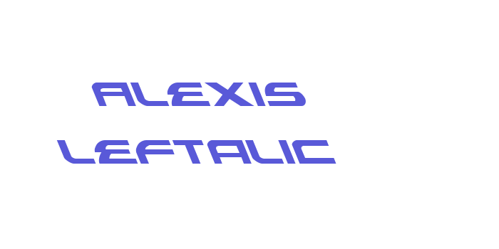 Alexis Leftalic Font Download