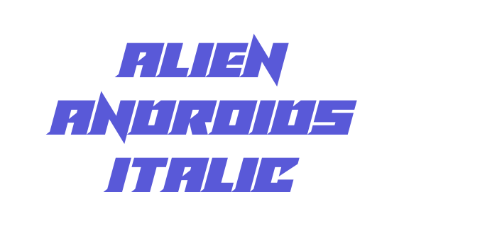 Alien Androids Italic Font Download