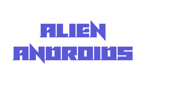 Alien Androids Font