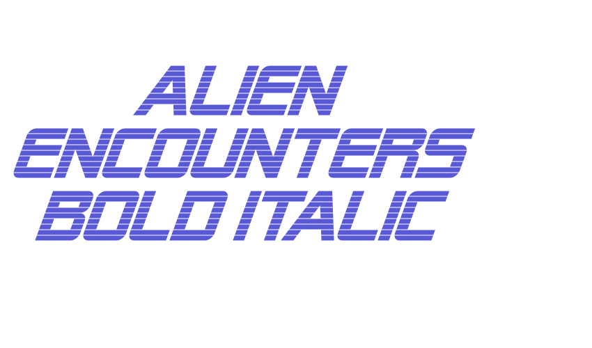 Alien Encounters Bold Italic Font Download