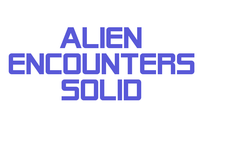 Alien Encounters Solid Font Download