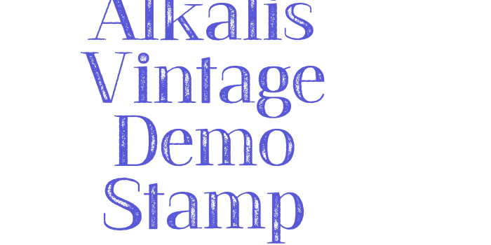 Alkalis Vintage Demo Stamp Font