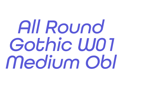 All Round Gothic W01 Medium Obl Font