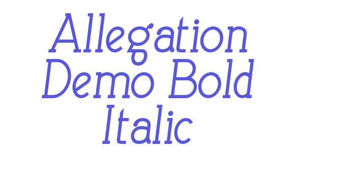 Allegation Demo Bold Italic Font